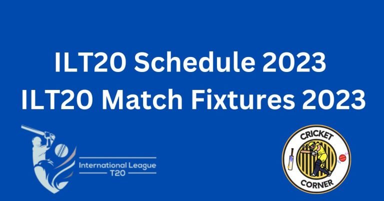 ILT20 Schedule 2023 – ILT20 Match Fixtures 2023
