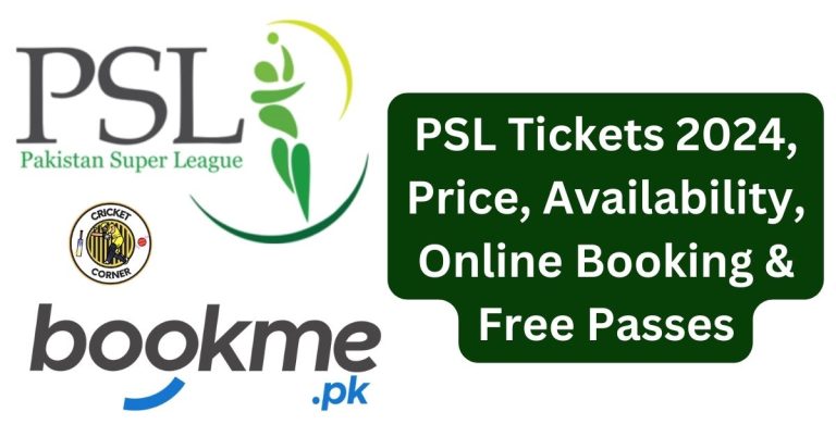PSL Tickets 2024, Price, Availability, Online Booking & Free Passes