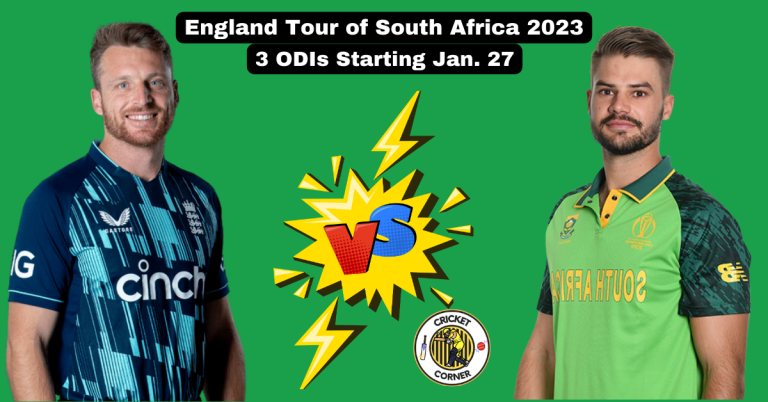 England Tour of South Africa 2023 Schedule, Venue, Team Squads & Live Streaming Partners