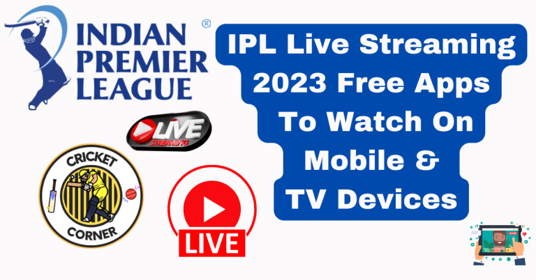 IPL Live Streaming 2023 Free Apps To Watch On Mobile & TV Devices