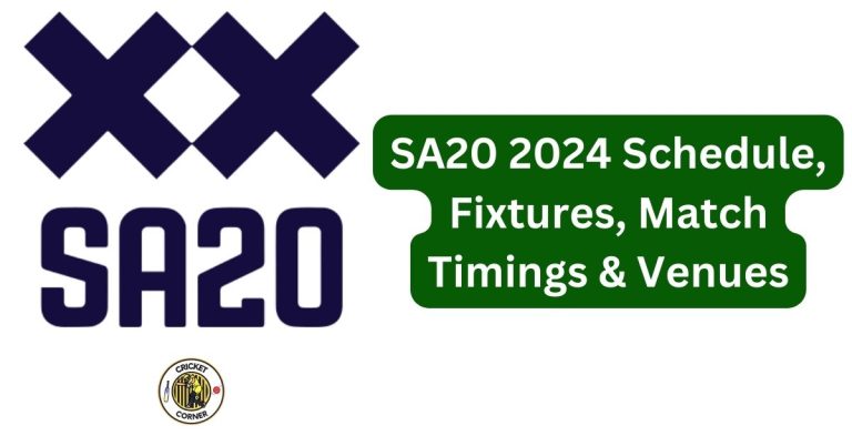 SA20 2024 Schedule, Fixtures, Match Timings & Venues