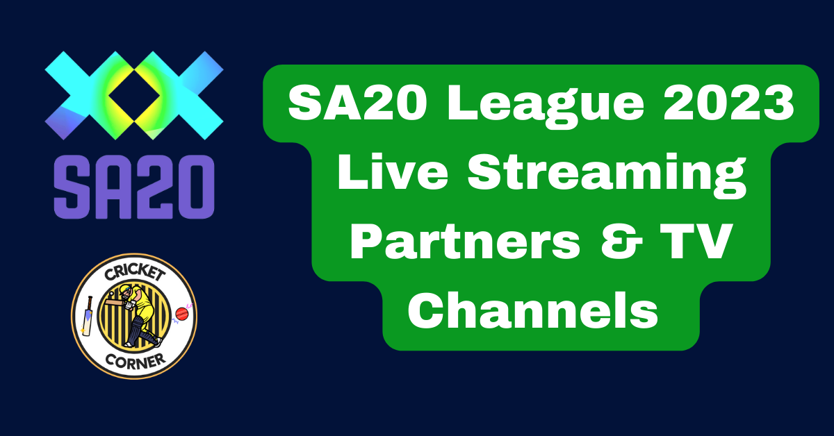 SA20 League 2023 Live Streaming Partners & TV Channels