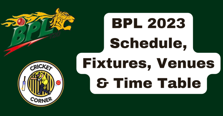 BPL 2023 Schedule, Fixtures, Venues & Time Table