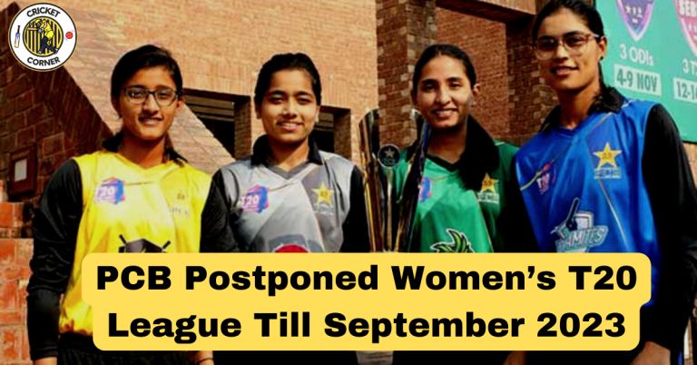 PCB Postponed Women’s T20 League Till September 2023