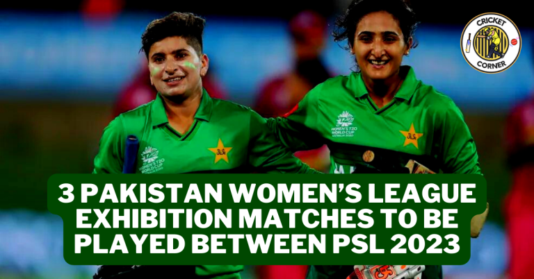 Three Pakistan Women’s League Exhibition Matches Scheduled In Between PSL 2023