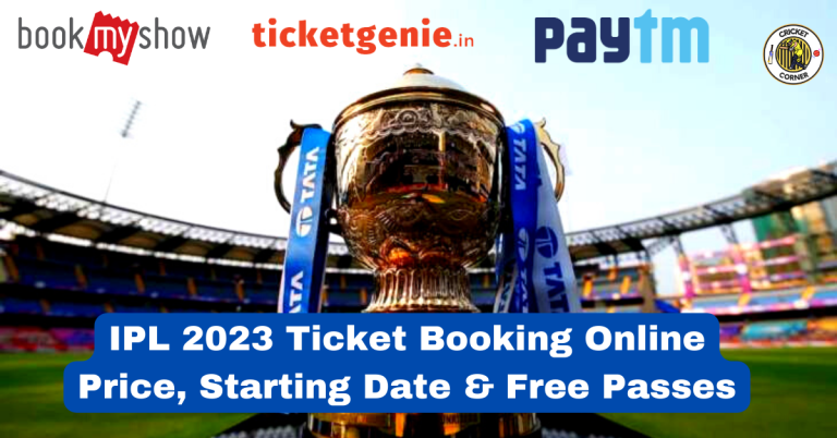 IPL 2023 Ticket Booking Online, Price, Starting Date & Free Passes