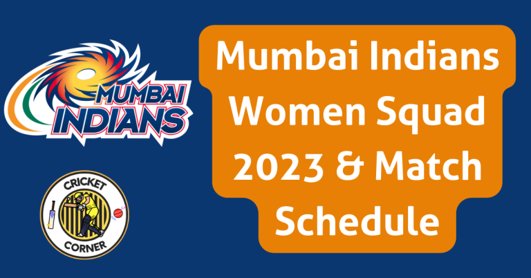 Mumbai Indians Women Squad 2023 & Match Schedule