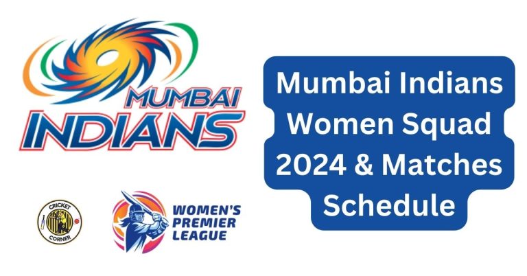 Mumbai Indians Women Squad 2024 & Matches Schedule