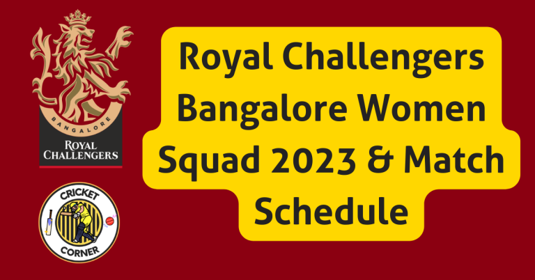 Royal Challengers Bangalore Women Squad 2023 & Match Schedule