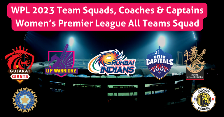 WPL 2023 Team Squads, Coaches & Captains | Women’s Premier League All Teams Squad