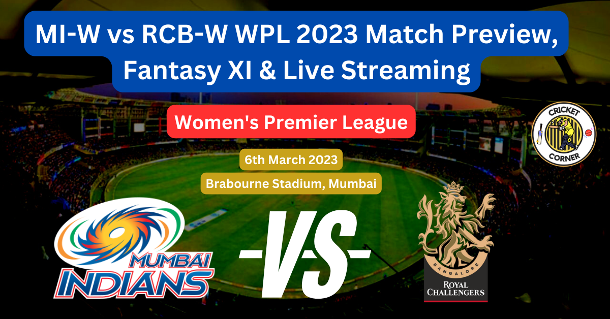 MIW Vs RCBW WPL 2023 Match Preview, Fantasy XI & Live Streaming