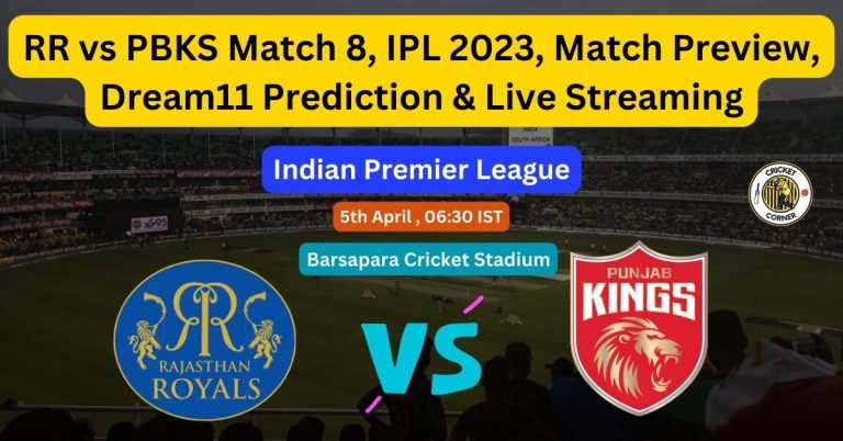 RR vs PBKS Match 8, IPL 2023, Match Preview, Dream11 Prediction & Live Streaming