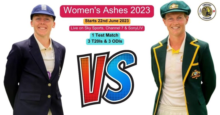 Women’s Ashes 2023 Schedule, Fixtures, Team Squads & Live Streaming Partners