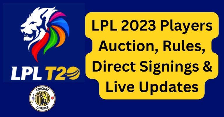 LPL 2023 Players Auction, Rules, Direct Signings & Live Updates