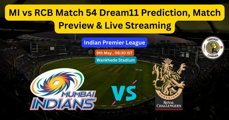 MI vs RCB Match 54 Dream11 Prediction, Match Preview & Live Streaming