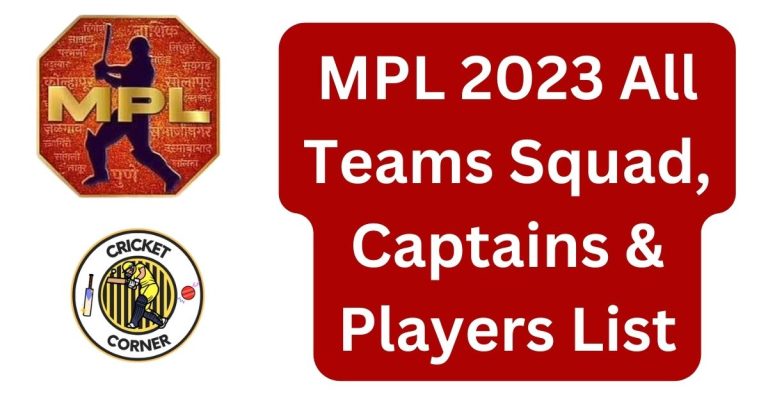 MPL 2023 All Teams Squad, Captains & Players List