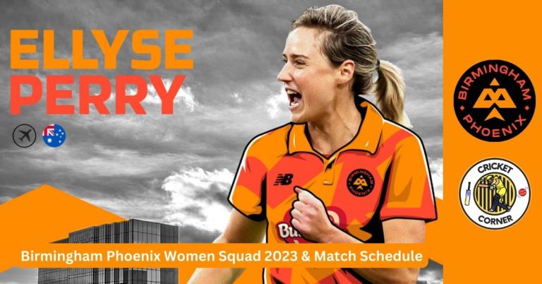 Birmingham Phoenix Women Squad 2023 & Match Schedule