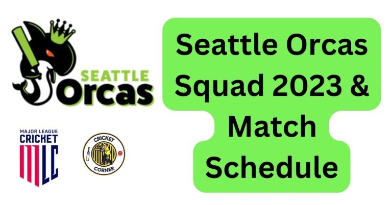 Seattle Orcas Squad 2023 & Match Schedule
