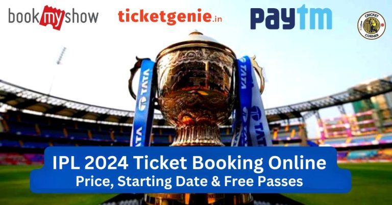 IPL 2024 Ticket Booking Online, Price, Starting Date & Free Passes