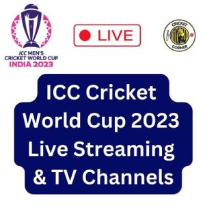 Icc Cricket World Cup Live Streaming Tv Channels