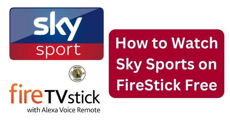 How to Watch Sky Sports on Firestick Free