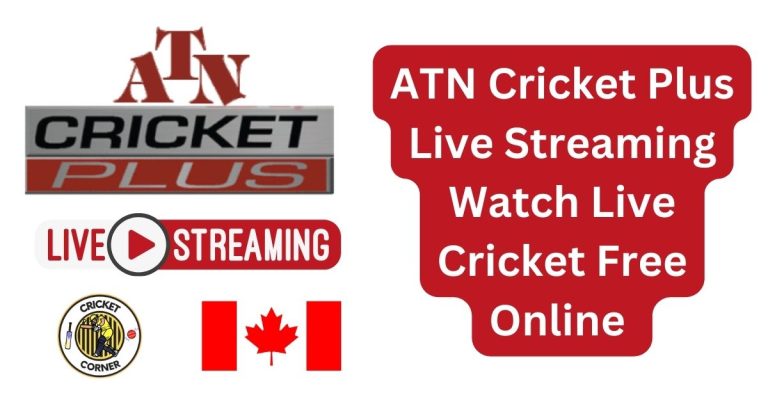 ATN Cricket Plus Live Streaming Cricket World Cup Free