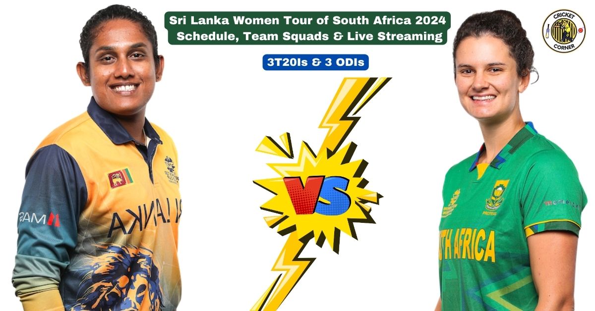 Sri Lanka Women Tour Of South Africa 2024 Schedule Team Squads Live   Sri Lanka Women Tour Of South Africa 2024 Schedule Team Squads Live Streaming 