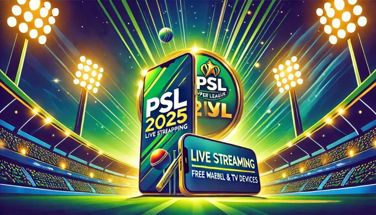 PSL 2025 Live Streaming Free Apps To Watch On Mobile & TV Devices