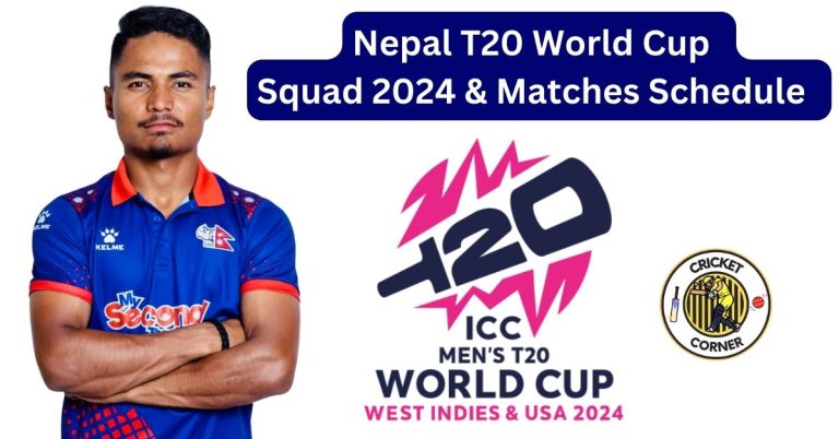 Nepal T20 World Cup Squad 2024 & Matches Schedule 
