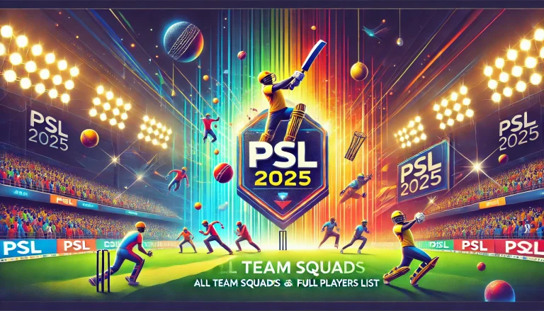 PSL 2025 All Team Squads, Retentions & Full Players List